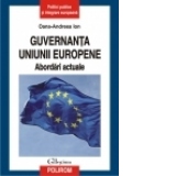 Guvernanta Uniunii Europene. Abordari actuale