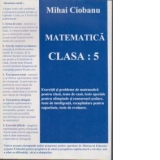 Matematica pentru clasa a 5-a. Exercitii si probleme