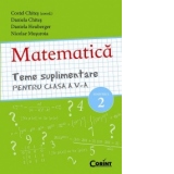 Matematica. Teme suplimentare pentru clasa a V-a, semestrul 2