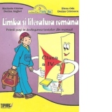 Limba si literatura romana. Primii pasi in dezlegarea textelor din manual. Clasa a IV-a (Auxiliar pentru manualul editurii Aramis, editie 2008)