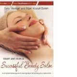 Start and Run A Successful Beauty Salon