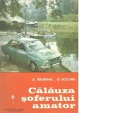 Calauza soferului amator