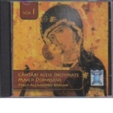 Cantari alese inchinate Maicii Domnului. Vol 1+2 (audiobook)