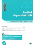 Noul Cod de procedura civila - Ad litteram. In vigoare de la 18 februarie 2013