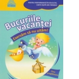 Bucuriile vacantei. Exersam sa nu uitam - Clasa pregatitoare