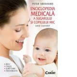 Enciclopedia medicala a sugarului si copilului mic