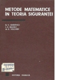 Metode matematice in teoria sigurantei - caracteristicile principale ale sigurantei si analiza lor statistica (Traducere din limba rusa)