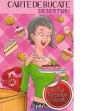 Carte de bucate - Deserturi