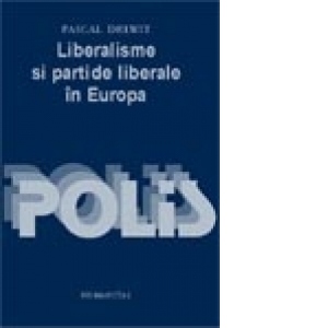 Liberalisme si partide liberale in Europa