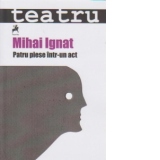 Teatru. Patru piese intr-un act