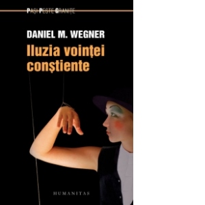 Iluzia vointei constiente