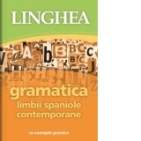 Gramatica limbii spaniole contemporane cu exemple practice