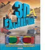 3D Excavatoare. Carte cu teste si abtibilduri! (contine ochelari 3D)