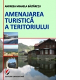 Amenajarea turistica a teritoriului