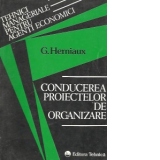 Conducerea proiectelor de organizare