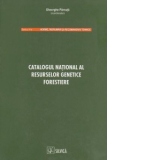 Catalogul national al resurselor genetice forestiere