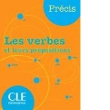 Précis les verbes et leurs prepositions