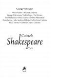 Caietele Shakespeare vol.I - culegere de studii -