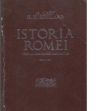 Istoria Romei pana la domnia lui Constantin - Editie cartonata (Prezinta defect)