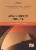 Administratie publica. Teste pentru licenta