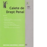 Caiete de Drept Penal nr. 3/2012