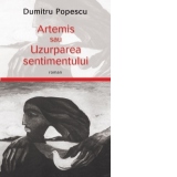 Artemis sau uzurparea sentimentului