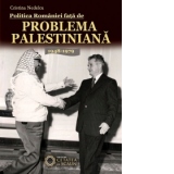 Politica Romaniei fata de problema palestiniana