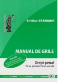 Manual de grile. Drept penal. Partea generala. Partea speciala