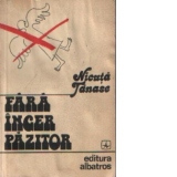 Fara inger pazitor sau Cum am ajuns scriitor