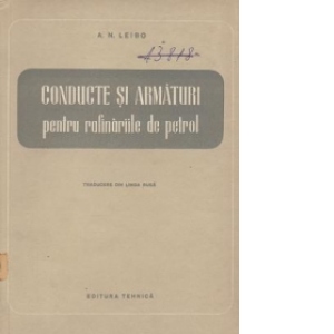 Conducte si armaturi pentru rafinariile de petrol (Traducere din limba rusa)