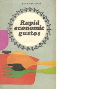 Rapid, economic, gustos