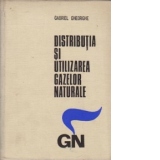 Distributia si utilizarea gazelor naturale - Proiectare si executie