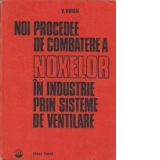 Noi procedee de combatere a noxelor in industrie prin sisteme de ventilare