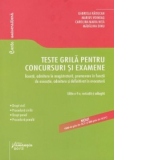 Teste grila pentru concursuri si examene. Editia a 4-a