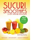 Sucuri, Smoothies si alte bauturi delicioase