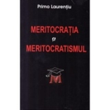 Meritocratia si Meritocratismul