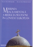 Misiunea sacramentala a Bisericii Ortodoxe in context european