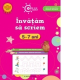 Invatam sa scriem (5-7 ani)