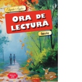 Ora de lectura - Clasa a IV-a