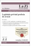 Legislatia privind profesia de avocat. Cod 514. Actualizat la 15.08.2013