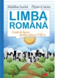 Limba romana. Caiet de lucru pentru clasa a VIII-a