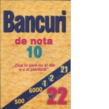 Bancuri de nota 10 ... nr.22. Ziua in care nu ai ras e o zi pierduta!