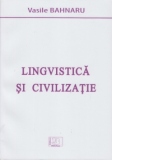 Lingvistica si civilizatie