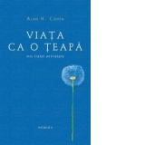 Viata ca o teapa (paperback)