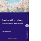 Judecata si timp. Fenomenologia judicativului