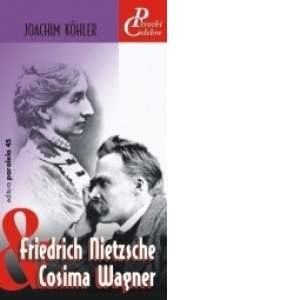 FRIEDRICH NIETZSCHE & COSIMA WAGNER