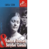 ISADORA DUNCAN & SERGHEI ESENIN