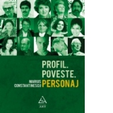 Profil. Poveste. Personaj