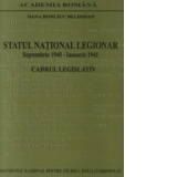 Statul National Legionar Septembrie 1940 - Ianuarie 1941 : Cadrul legislativ