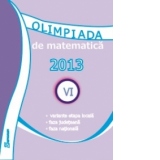 Olimpiada de Matematica 2013. Clasa a VI-a